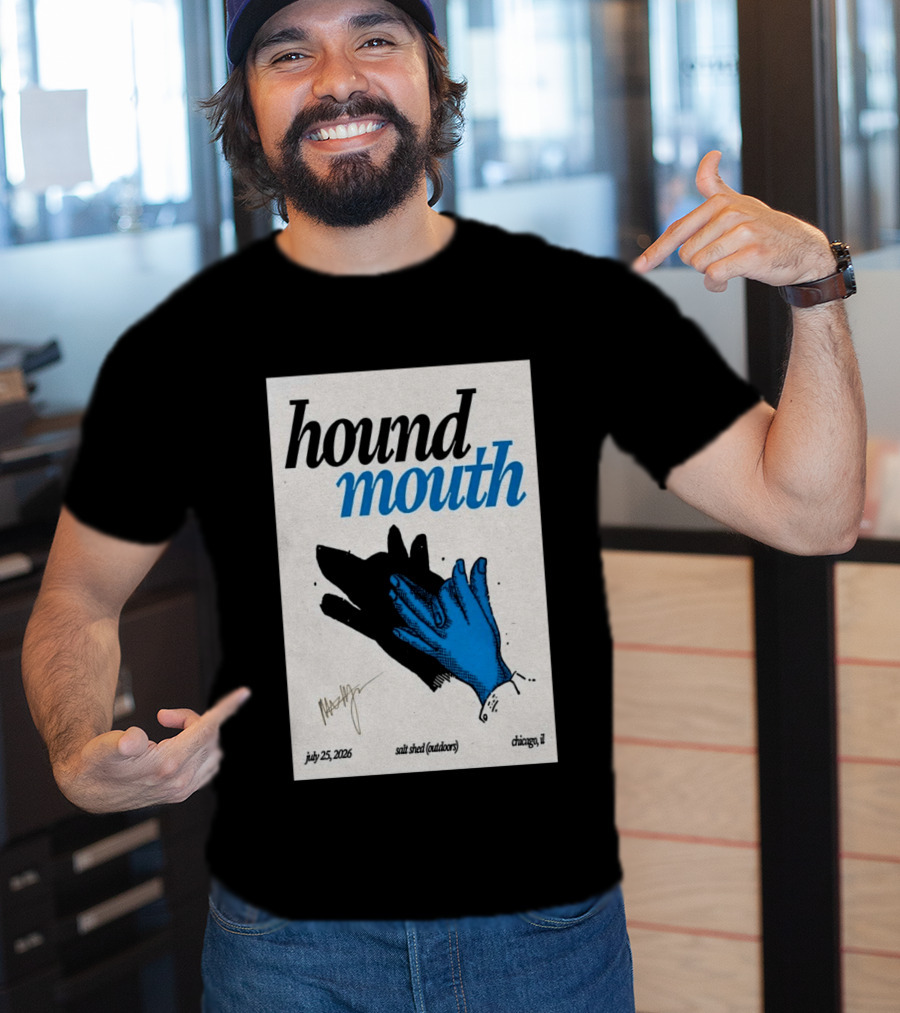 Hound Mouth July 25 2026 Salt Shed Chicago IL Outdoors T-Shirt