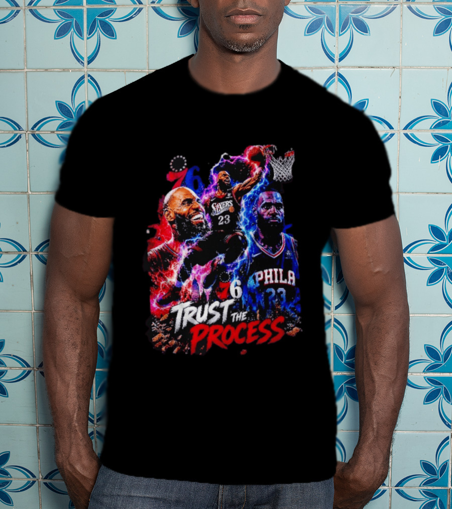 LeBron James Philadelphia 76ers 23 Trust The Process 76 Lightning Energy T-Shirt