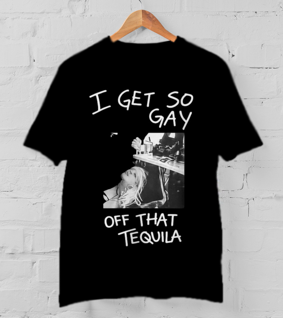 I Get So Gay Off That Tequila Retro Party Vibe T-Shirt