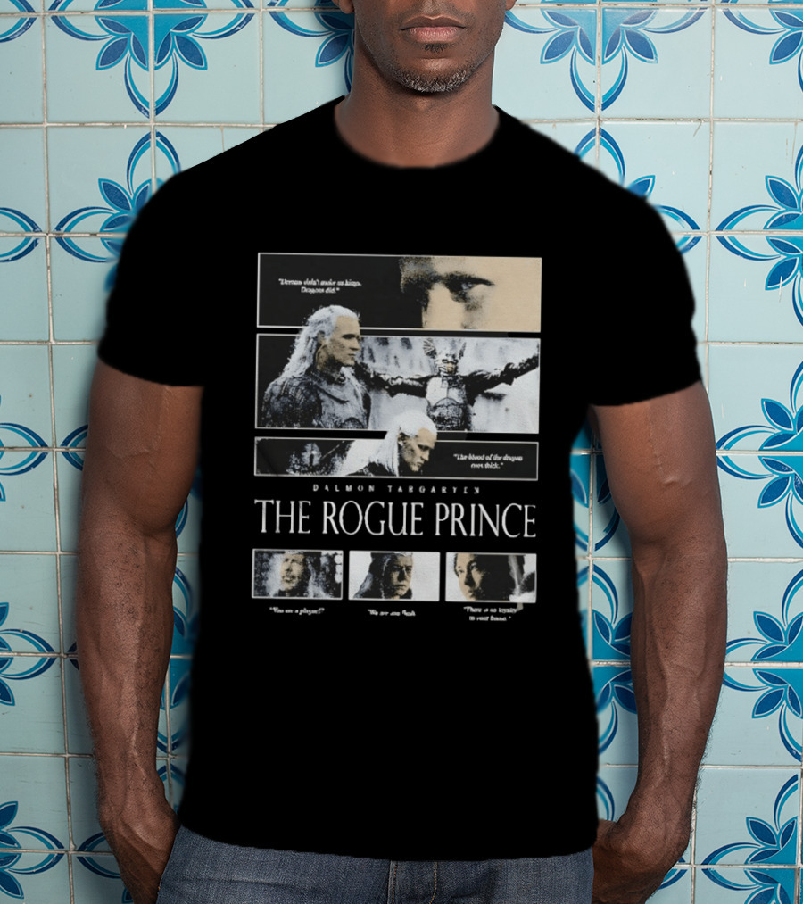 Daemon Targaryen The Rogue Prince Dragons Blood House Of The Dragon T-Shirt