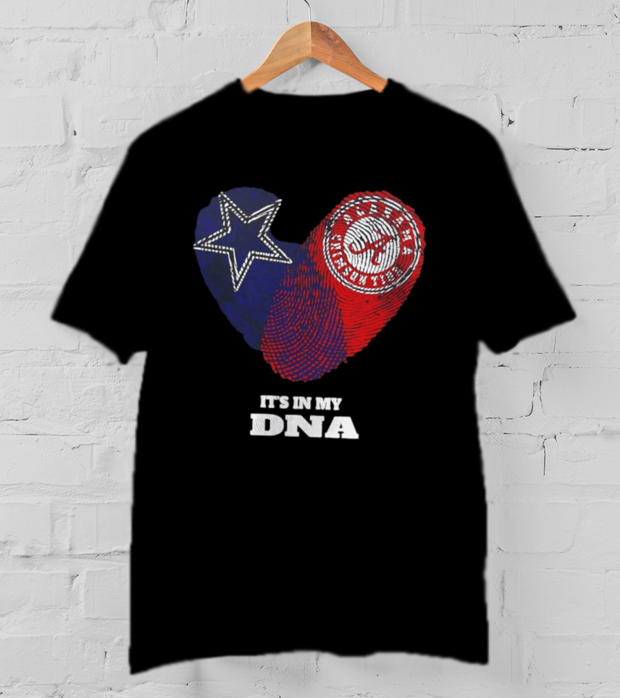 Dallas Cowboys Star And Atlanta Braves Heart It's In My DNA T-Shirt