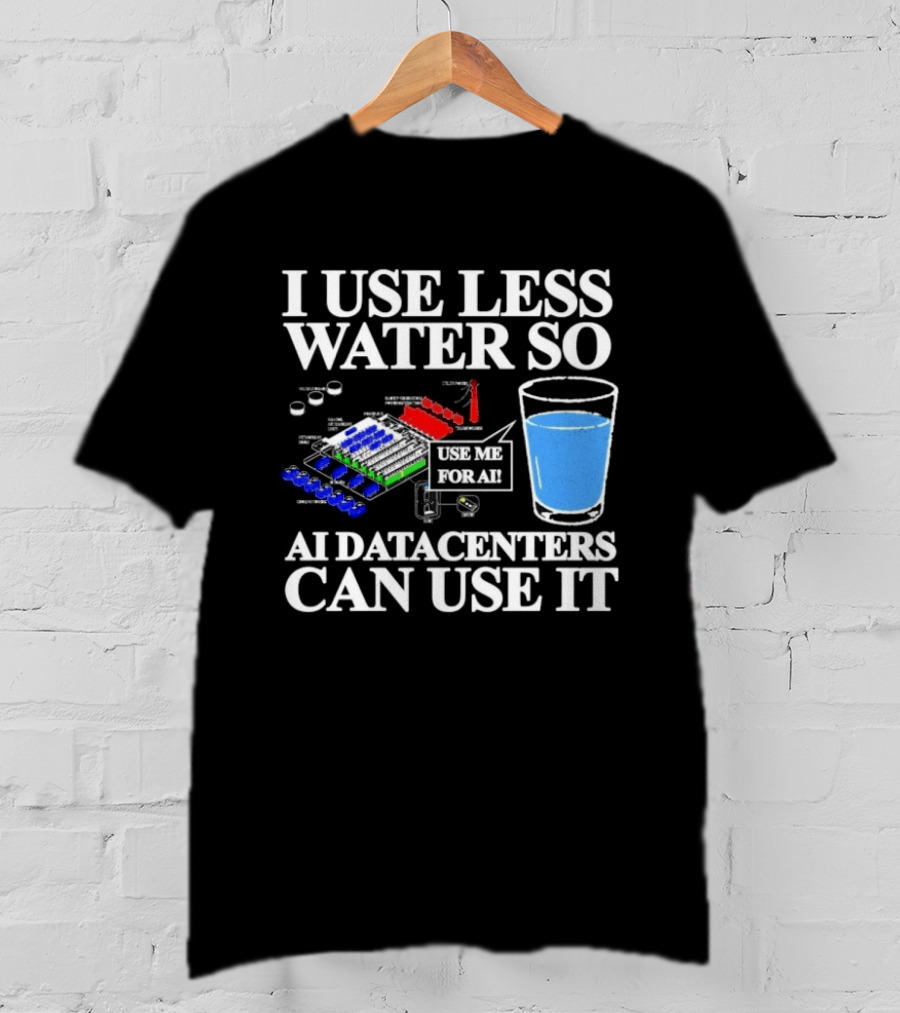 Water Conservation For AI Data Centers Environmental Awareness T-Shirt