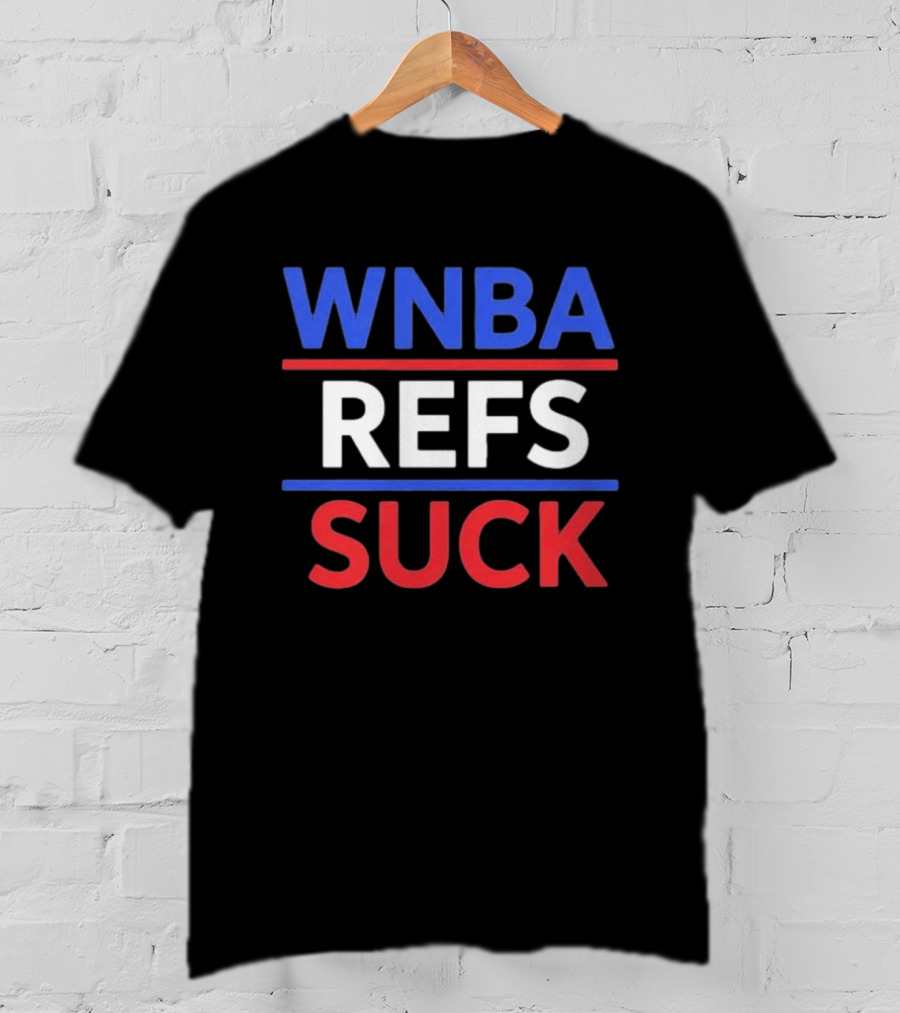 WNBA Refs Suck JuJu Gotti T-Shirt