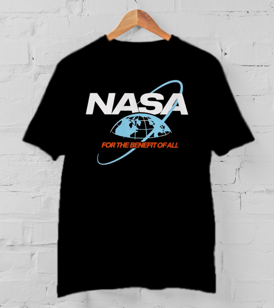 NASA For The Benefit Of All With Space Globe T-Shirt
