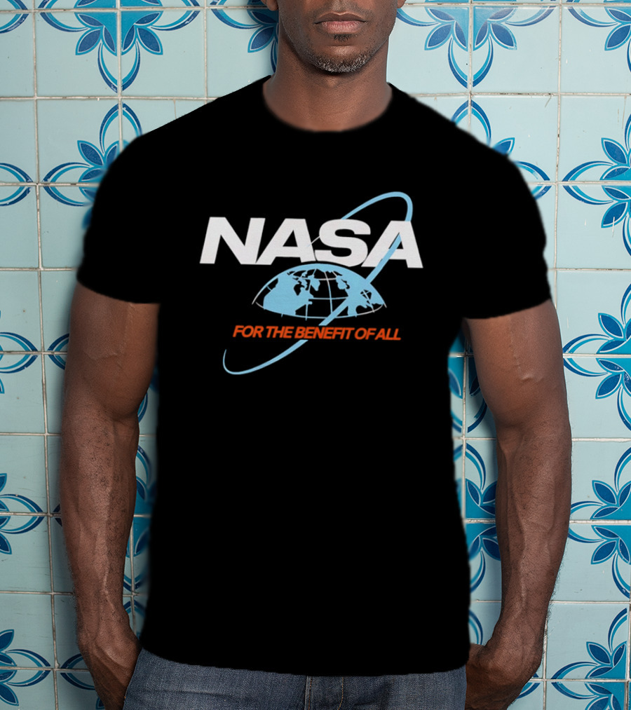 NASA For The Benefit Of All With Space Globe T-Shirt