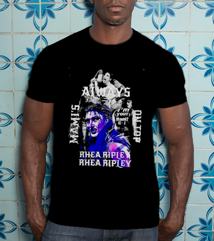 Rhea Ripley WWE Always Mamis I'm Your Mami Dominik Dayby Rhea Ripley T-Shirt