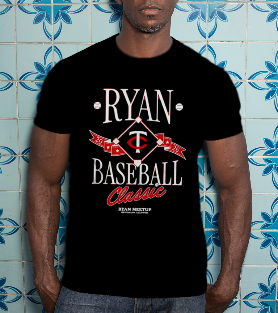 Ryan Baseball Classic 2026 Ryan Meetup No Ryans Allowed T-Shirt