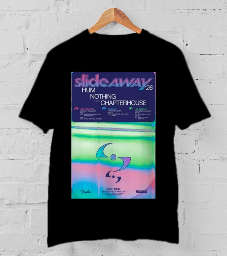 Slide Away 26 Tour Featuring Hum Nothing Chapterhouse May 2026 New York City Chicago Los Angeles T-Shirt