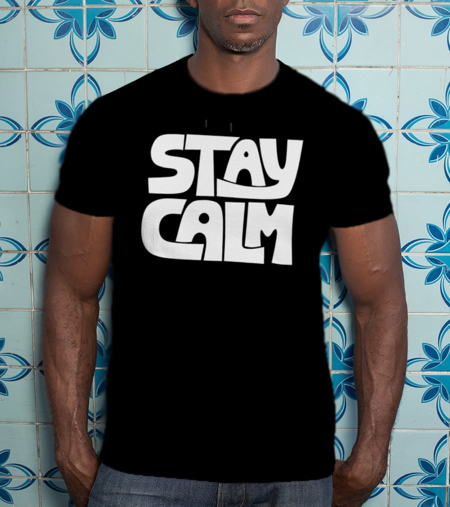 Stay Calm Text Bold Bubble Letters T-Shirt