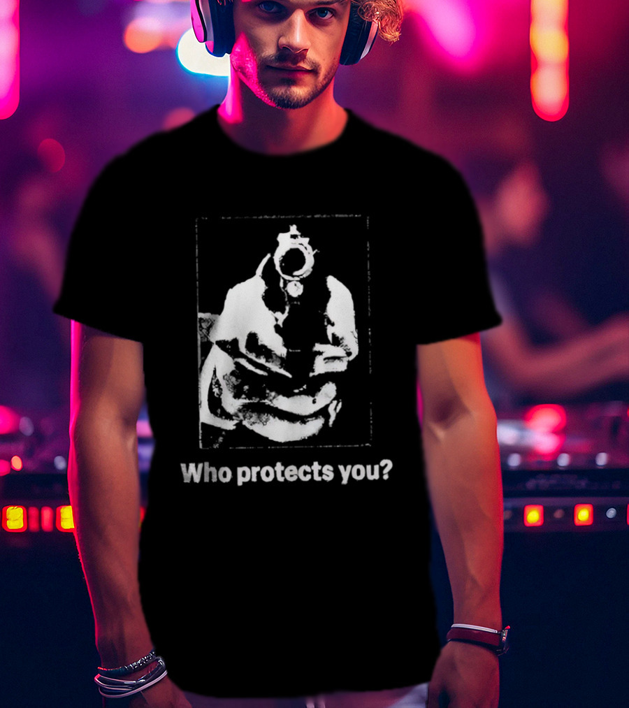 Who Protects You Question With Gun Aimed At Viewer T-Shirt