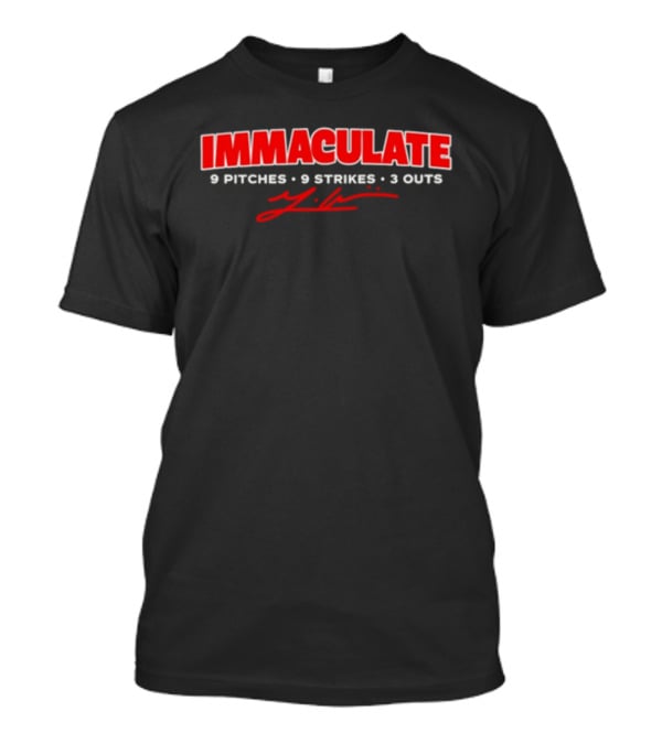 IMMACULATE 9 Pitches 9 Strikes 3 Outs T-Shirt