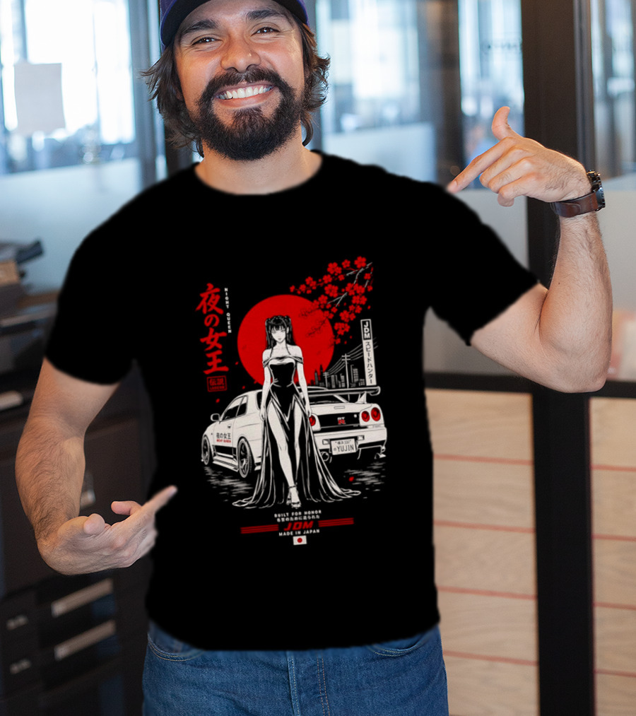 Yoru No Joō Night Queen Legend JDM Speed Hunter Built For Honor Tokyo Drift Skyline T-Shirt