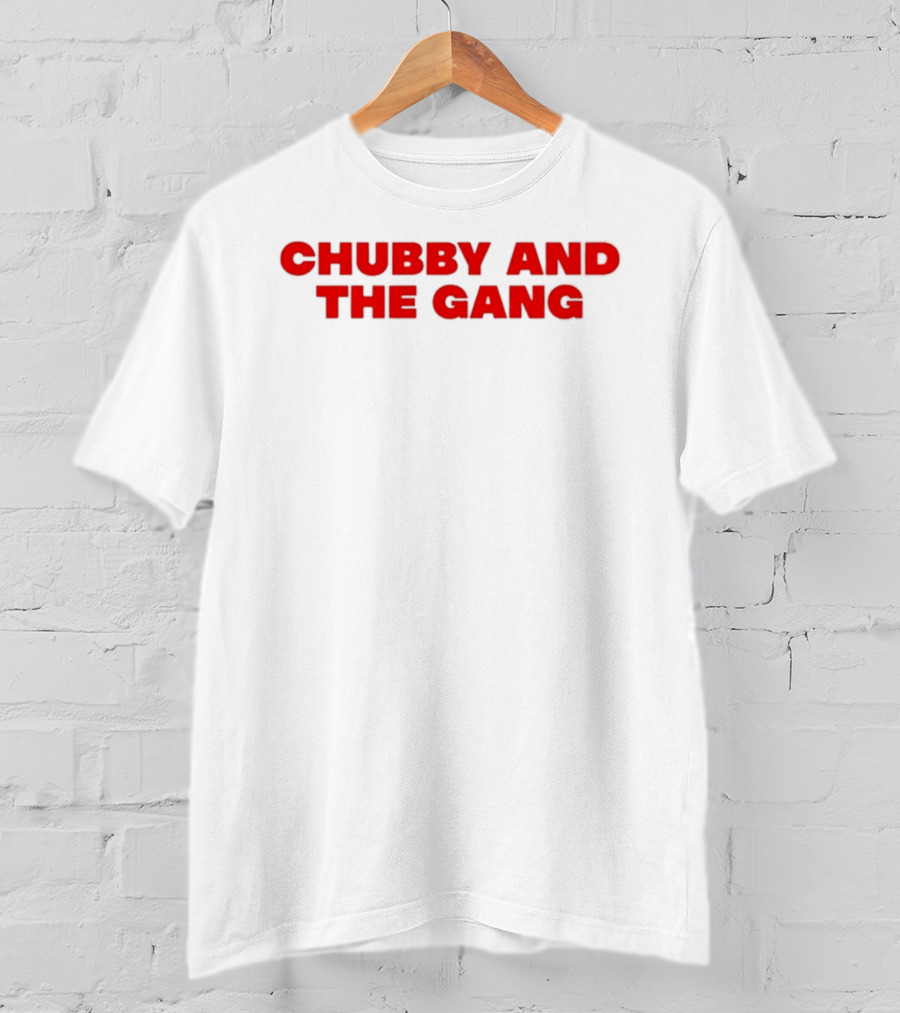 Chubby And The Gang Bold Red T-Shirt