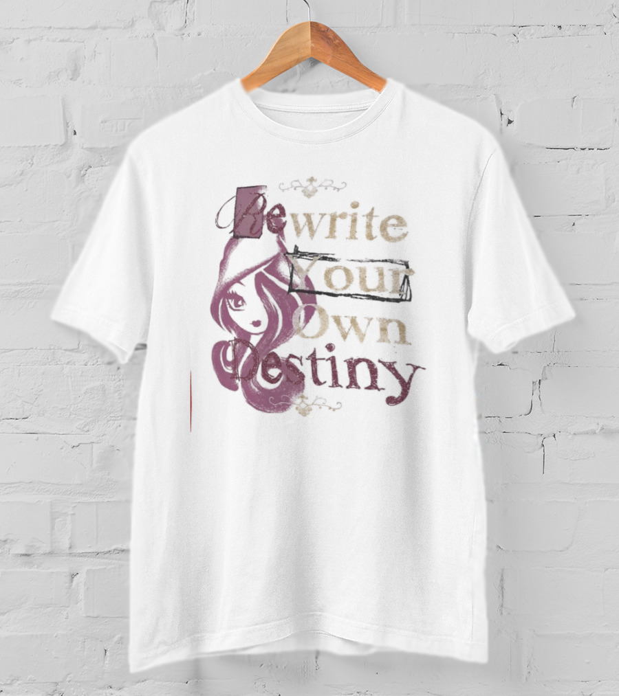 Rewrite Your Own Destiny T-Shirt