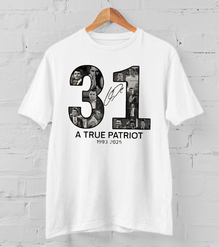 Thank You Charlie Kirk 31 A True Patriot 1993 2025 T-Shirt