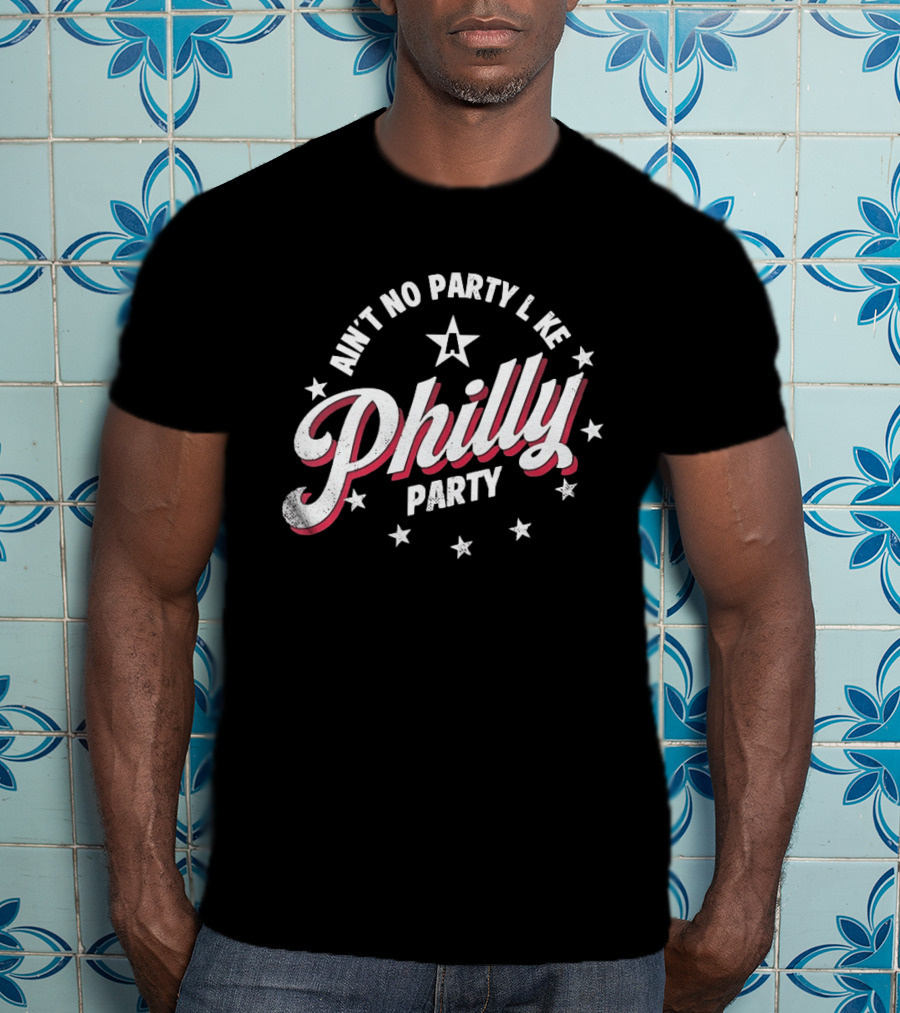 Philly Party Ain't No Party Like A Philadelphia Stars Celebration T-Shirt