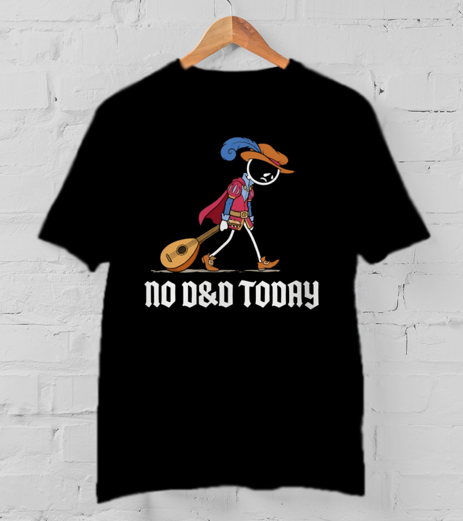 Bard No D&D Today Cartoon Stick Figure With Lute And Feathered Hat T-Shirt