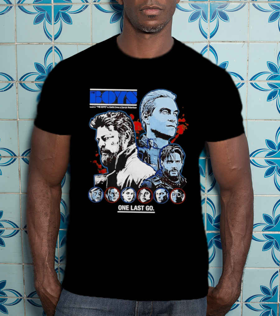 The Boys Billy Butcher Homelander Soldier Boy One Last Go T-Shirt