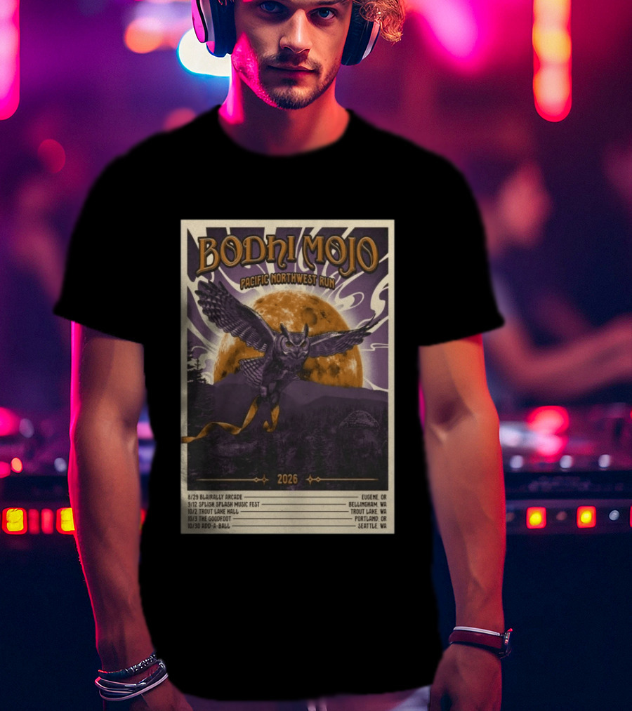 Bodhi Mojo Pacific Northwest Run 2026 Tour Owl Illustration Dates And Locations T-Shirt