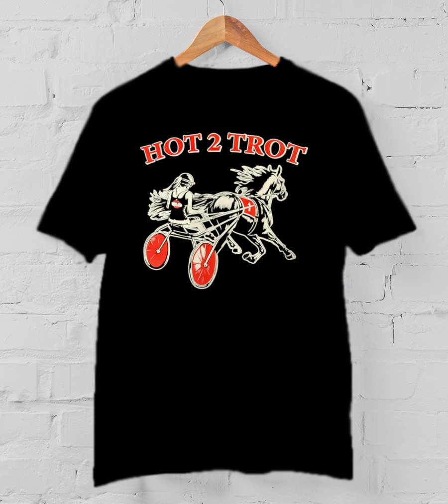 Hot 2 Trot Harness Racing Driver And Horse T-Shirt