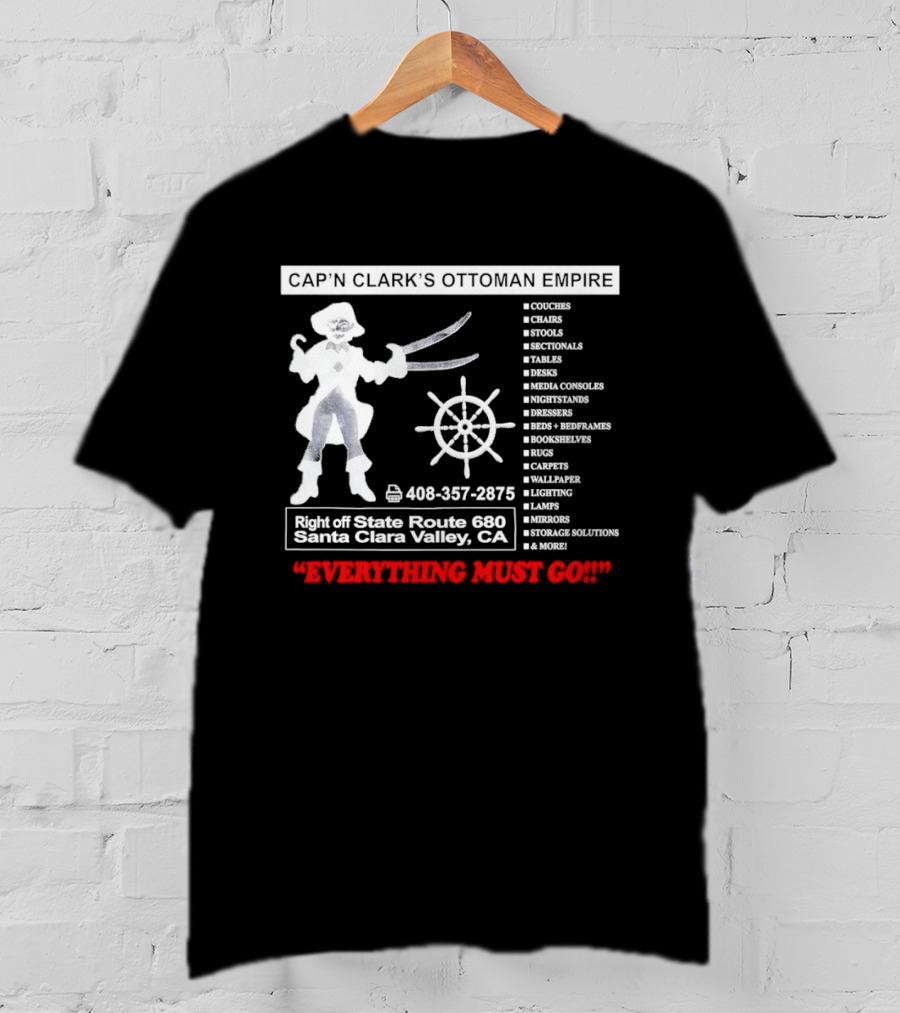 Cap'n Clark's Ottoman Empire Space Horror 2026 Santa Clara Valley Everything Must Go T-Shirt