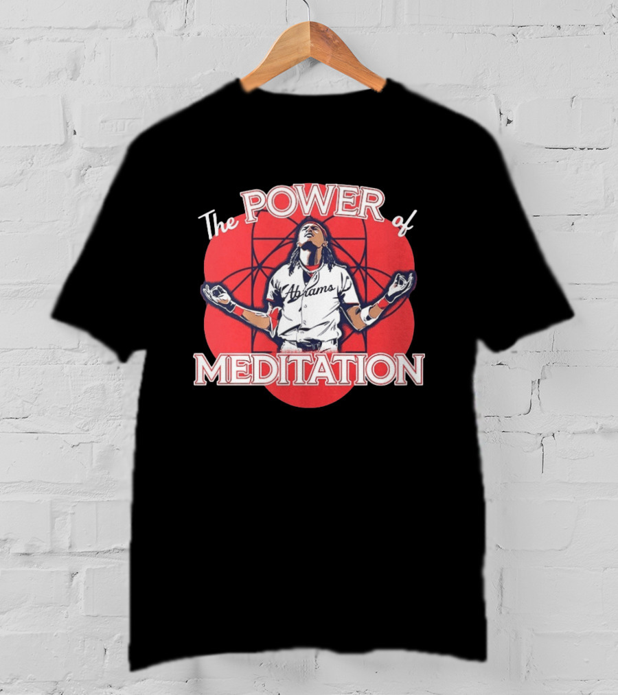 The Power Of Meditation CJ Abrams Washington Nationals T-Shirt