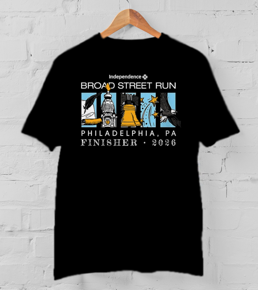 Independence Broad Street Run Philadelphia PA Finisher 2026 T-Shirt