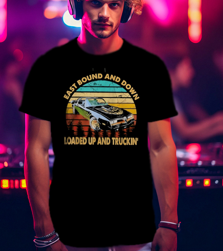 East Bound And Down Loaded Up And Truckin' Vintage Car Retro Stripes T-Shirt