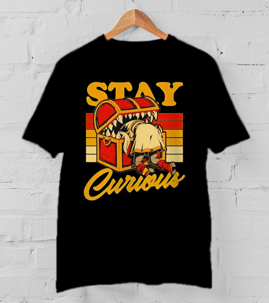 Stay Curious Mimic Dungeons And Dragons Role Playing Game T-Shirt