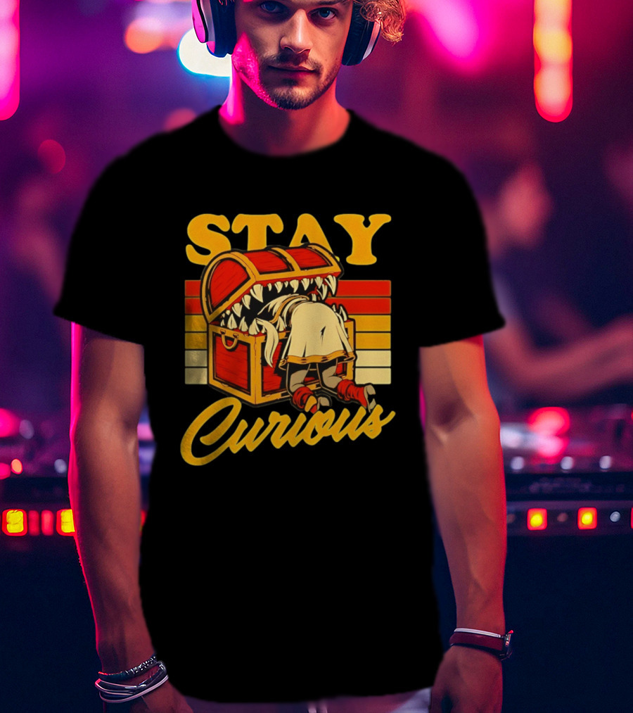 Stay Curious Mimic Dungeons And Dragons Role Playing Game T-Shirt