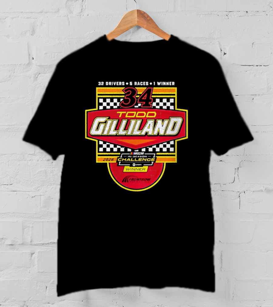 Todd Gilliland 34 Drivers Races Winner 2026 Challenge T-Shirt