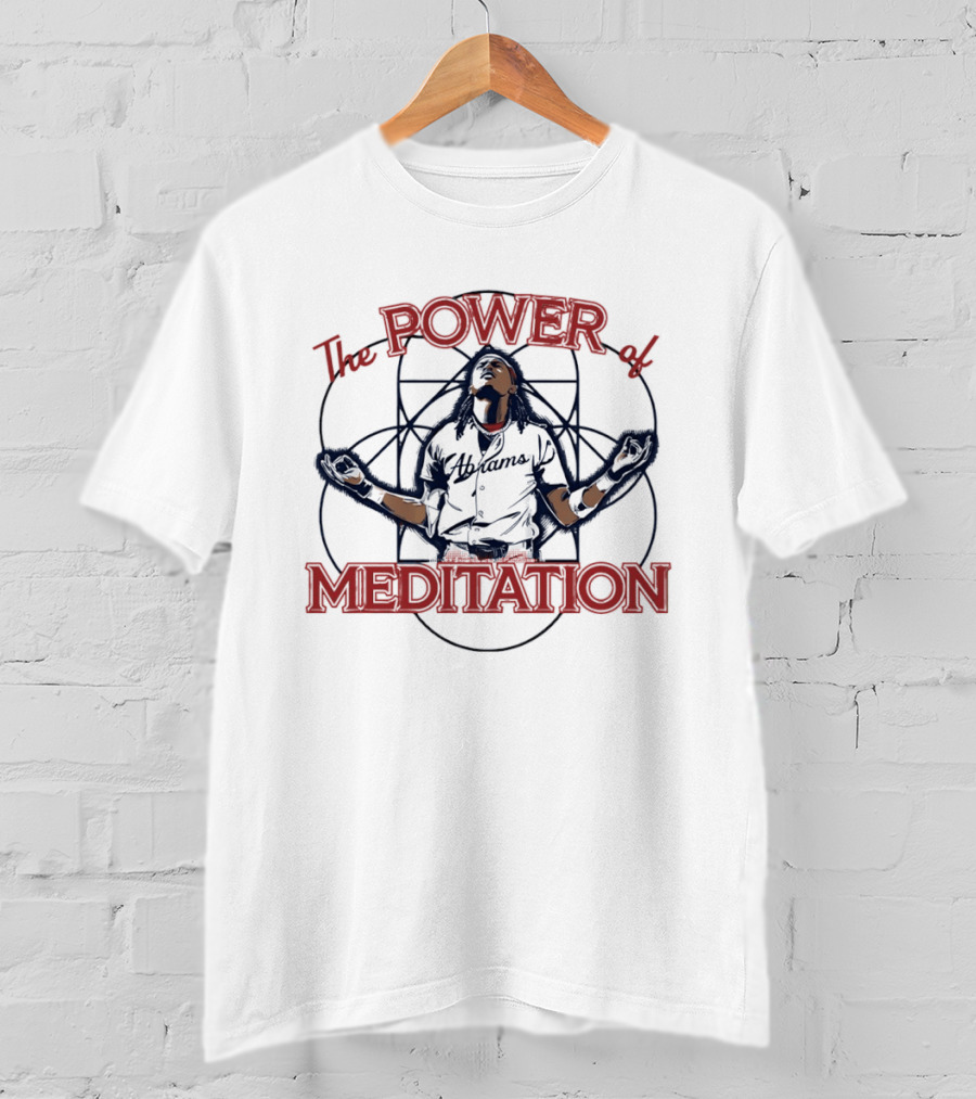 The Power Of Meditation CJ Abrams Washington Nationals Celebration Baseball 2026 T-Shirt