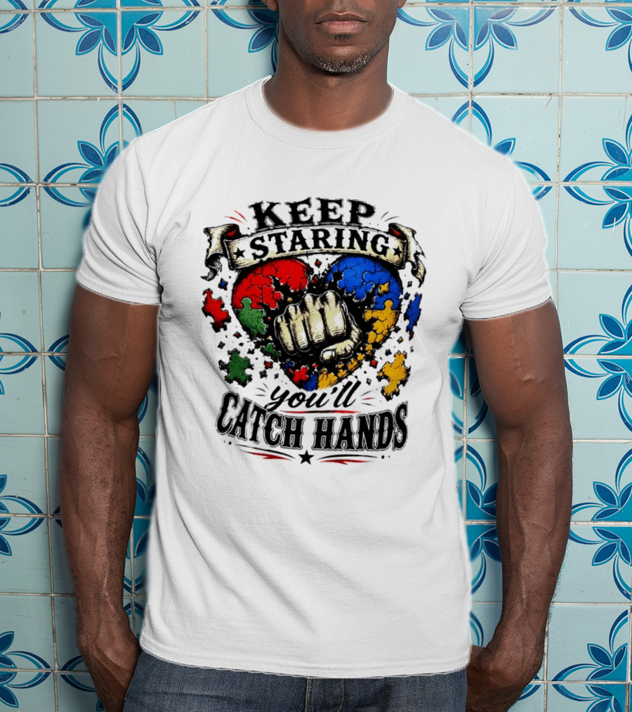 Keep Staring Puzzle Heart Fist Catch Hands T-Shirt