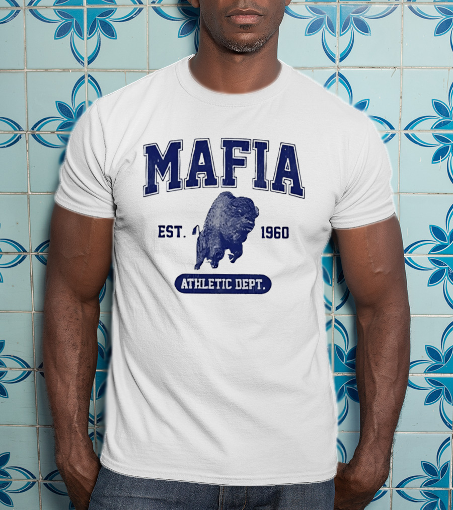 Mafia Buffalo Athletic Dept EST 1960 Sports Team T-Shirt