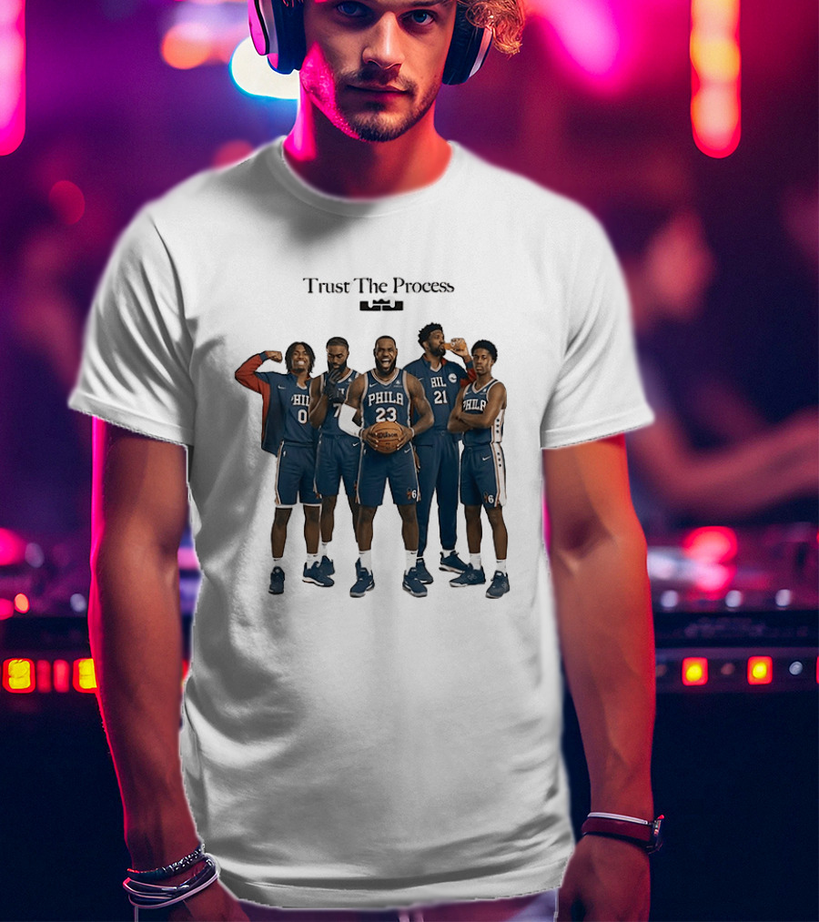 Trust The Process Philly Basketball Team Players T-Shirt