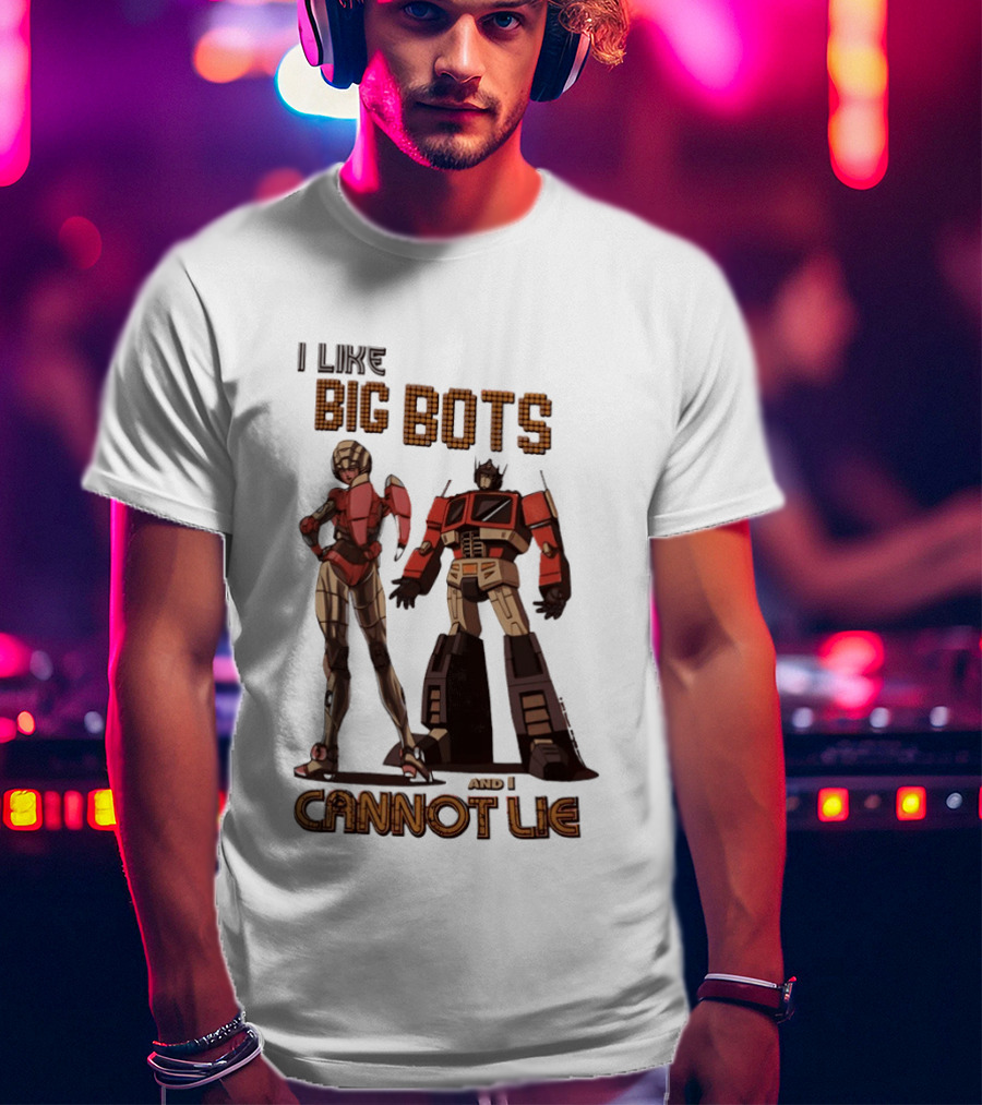 I Like Big Bots And I Cannot Lie Optimus Prime Elita One Transformers Generation 1 T-Shirt