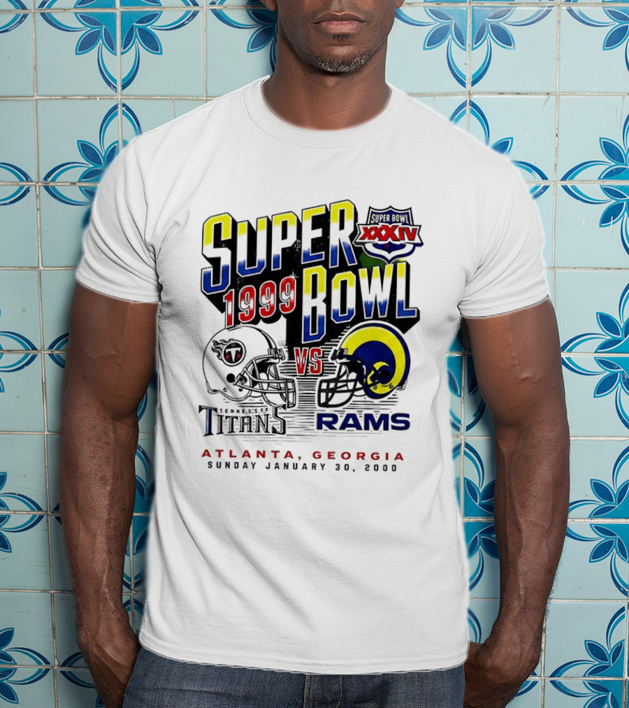 Super Bowl XXXIV 1999 Titans Vs Rams Atlanta Georgia January 30 2000 T-Shirt