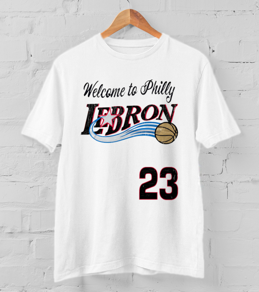 Welcome To Philly Lebron Basketball Number 23 T-Shirt