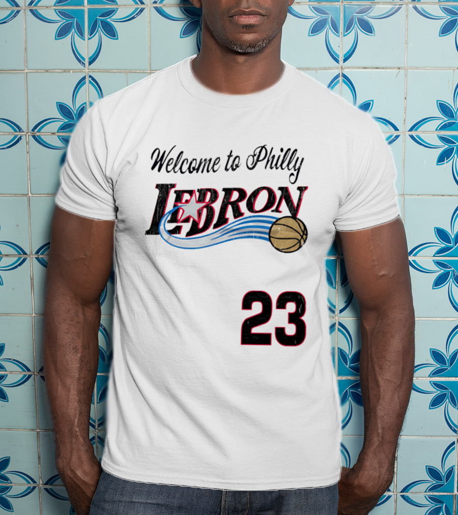 Welcome To Philly Lebron Basketball Number 23 T-Shirt