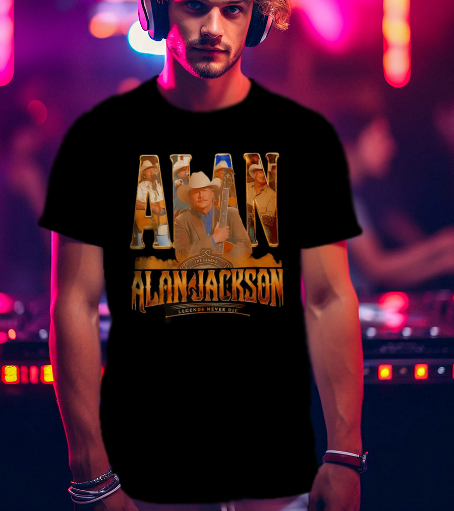 Alan Jackson The Legend Legends Never Die Country Music T-Shirt