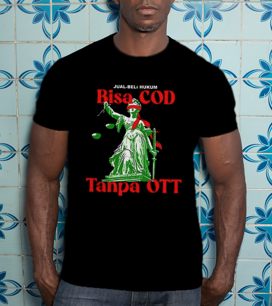 Jual Beli Hukum Bisa COD Tanpa OTT Satire Lady Justice Blindfold Scales T-Shirt