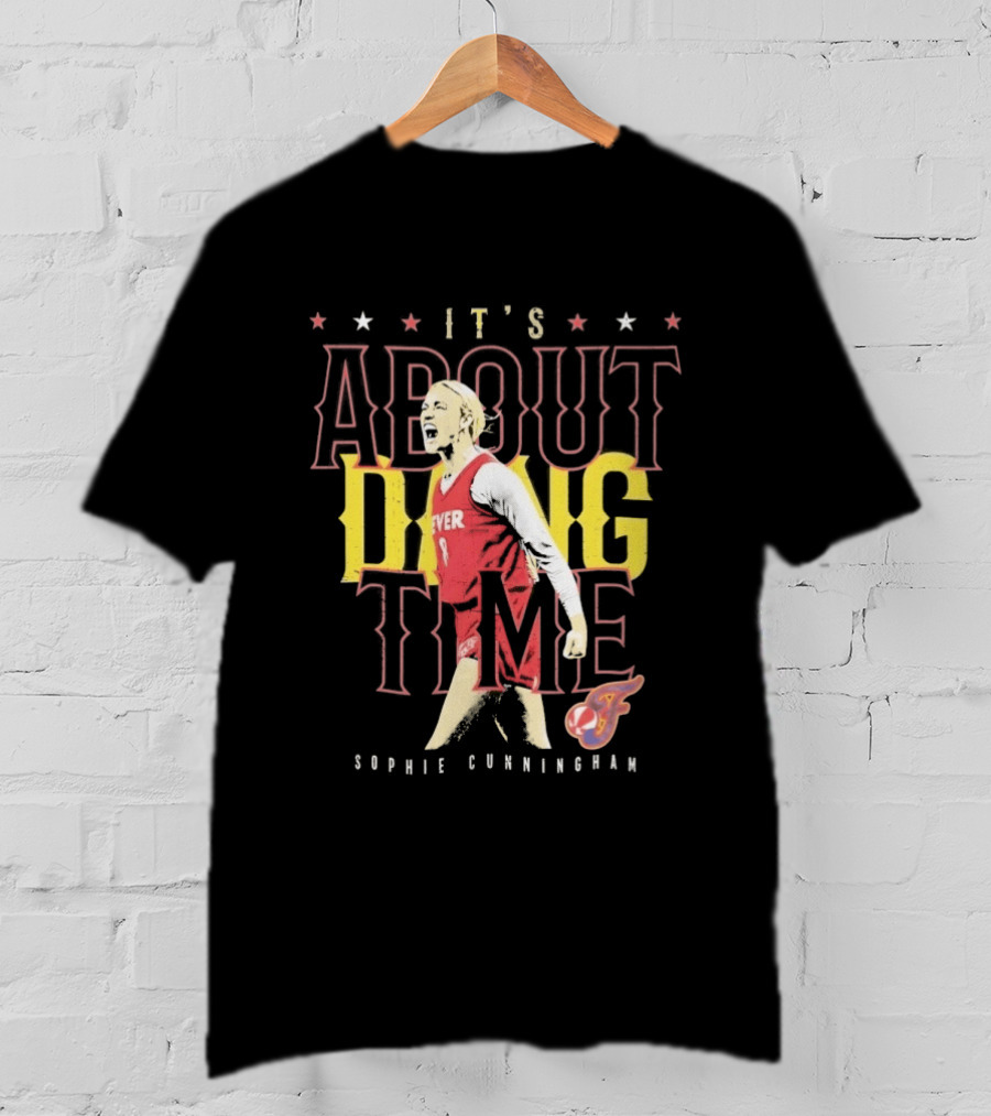 Sophie Cunningham It's About Dang Time Fever T-Shirt