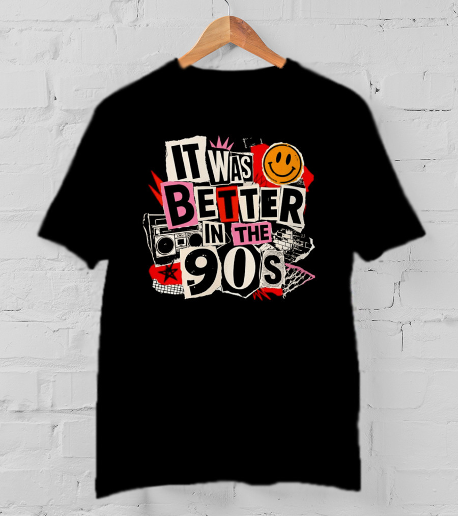It Was Better In The 90s Boombox And Smiley Face Retro 90s Nostalgia T-Shirt