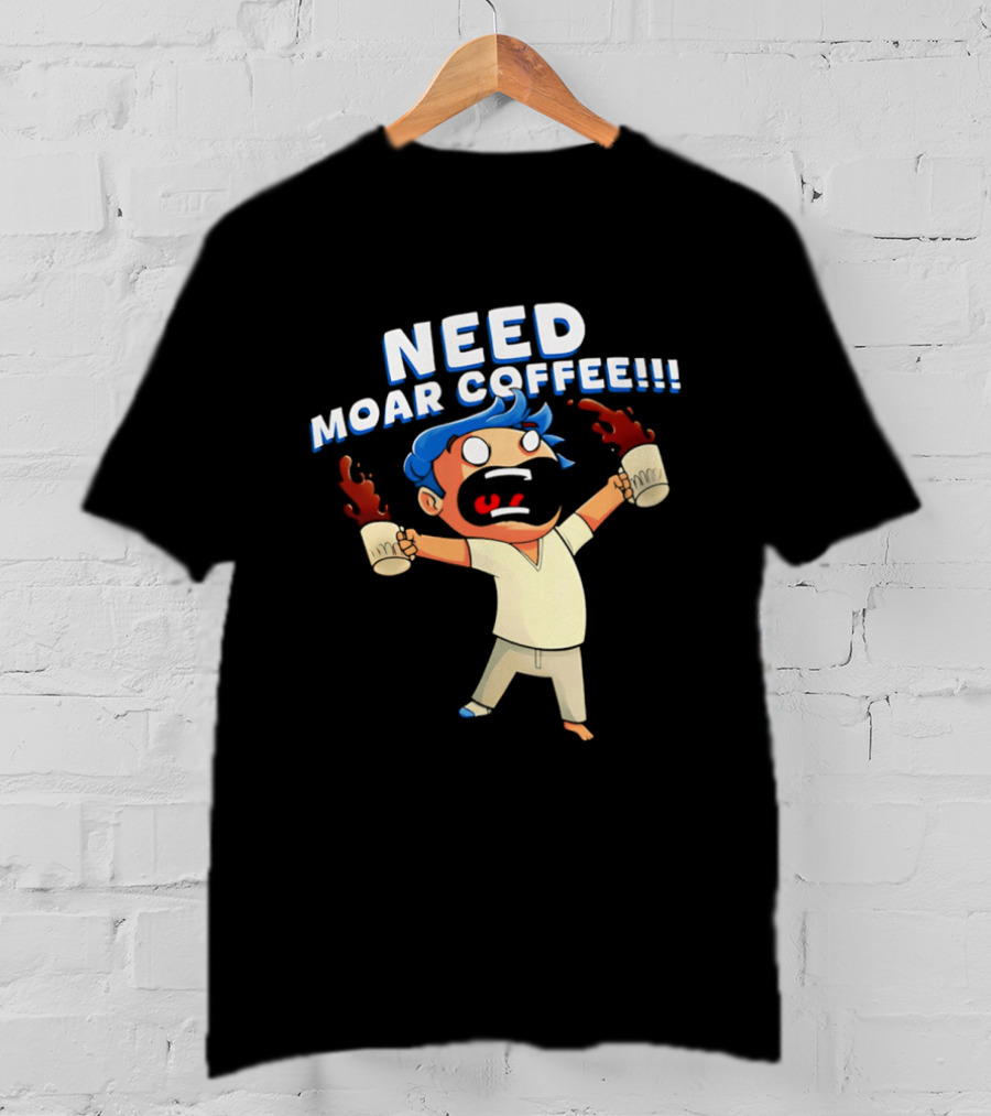 NEED MOAR COFFEE Cartoon Character With Spilled Cups T-Shirt