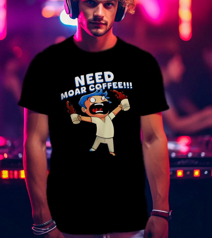 NEED MOAR COFFEE Cartoon Character With Spilled Cups T-Shirt
