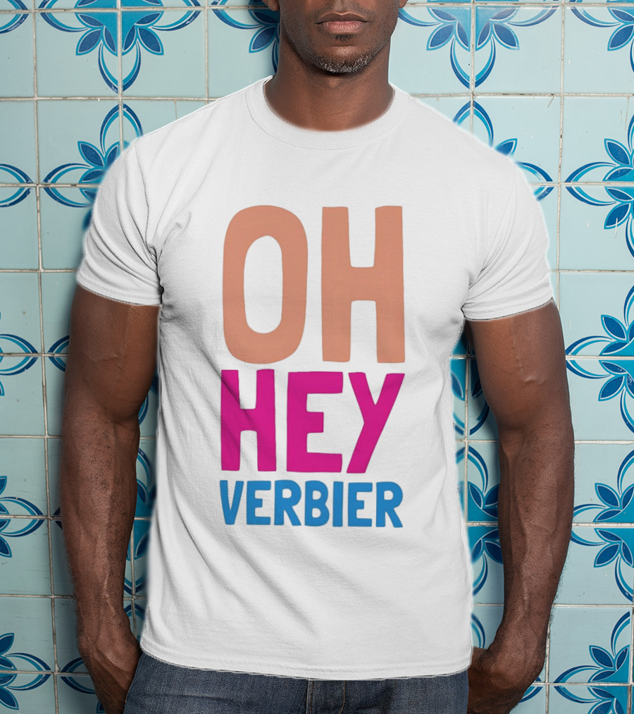 Verbier Après Ski Oh Hey Verbier T-Shirt