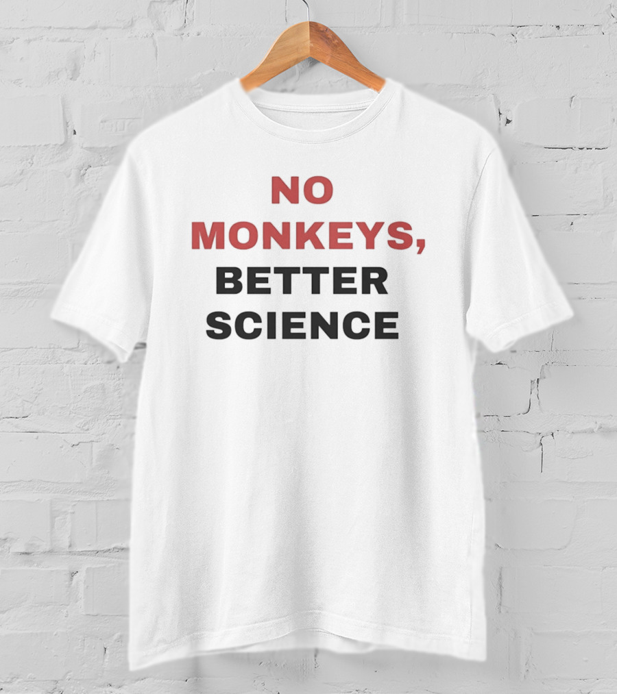 PETA Advocacy No Monkeys Better Science Ethical Research T-Shirt