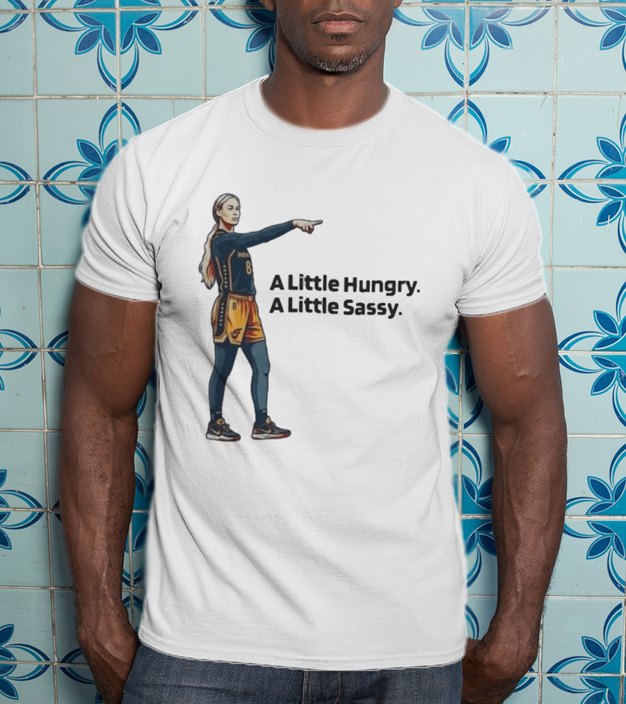 Sophie Cunningham A Little Hungry A Little Sassy Basketball T-Shirt