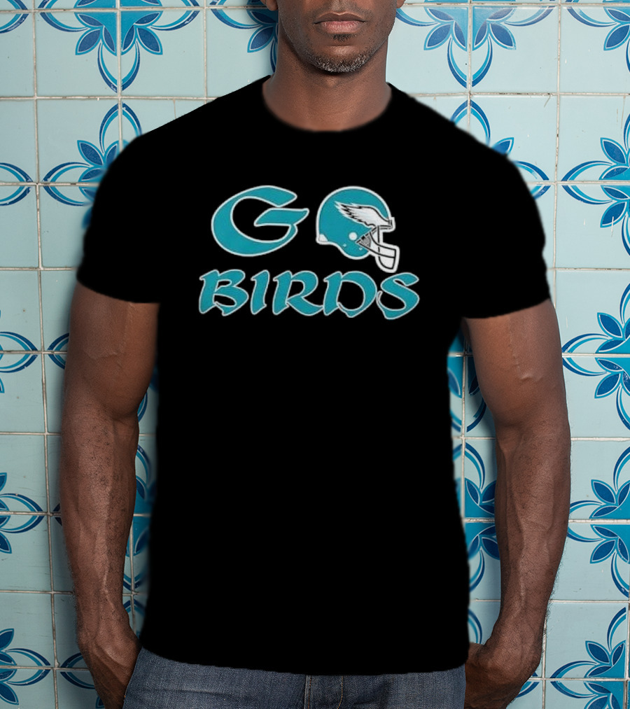 Go Birds Philadelphia Eagles Helmet Football Fan Spirit T-Shirt