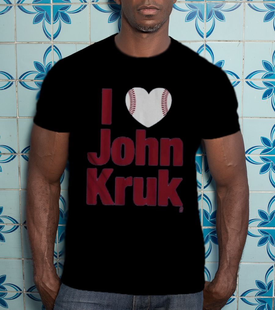 I Heart John Kruk Baseball Fan Favorite T-Shirt
